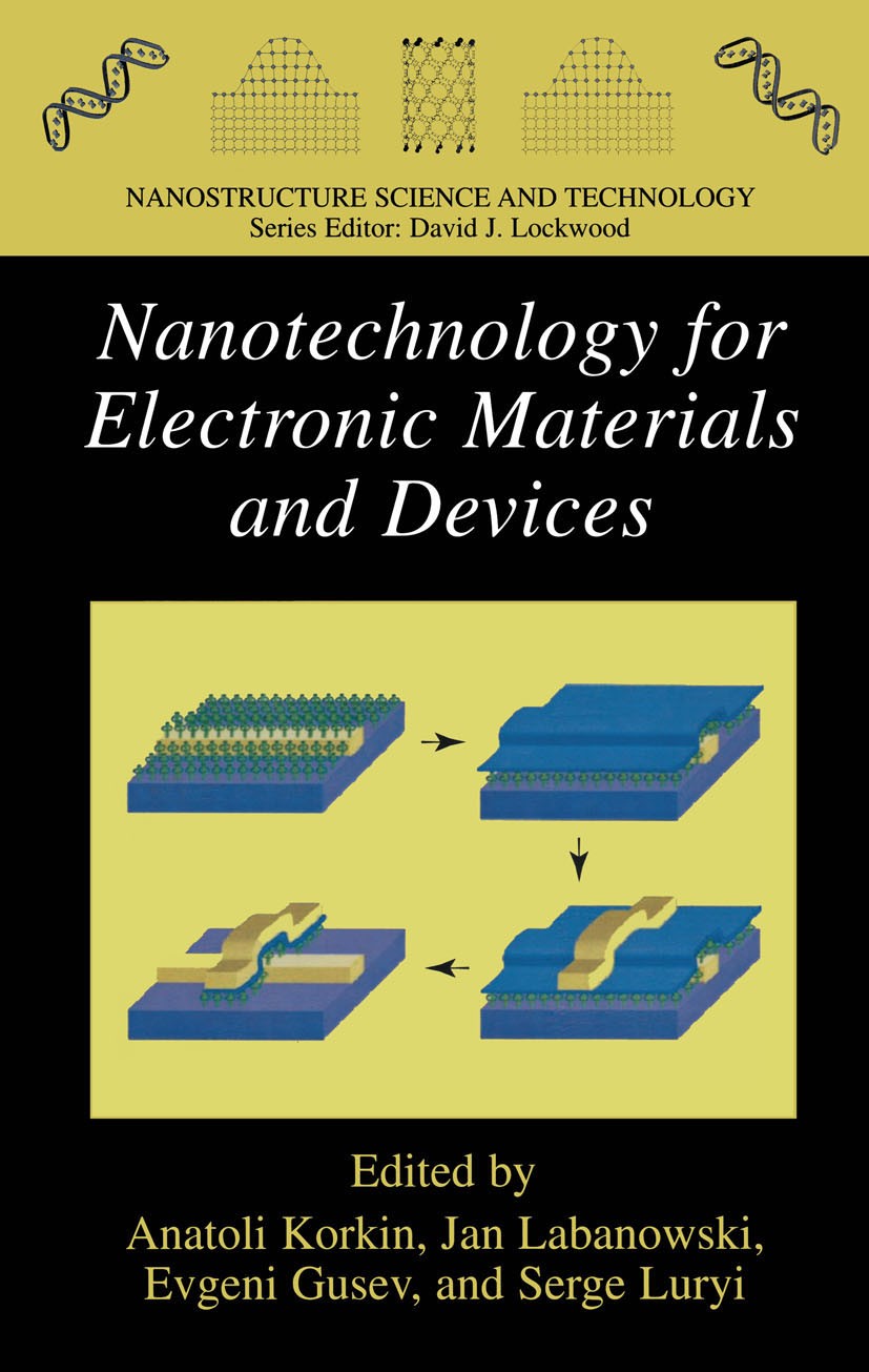 غلاف كتاب Nanotechnology for Electronic Materials and Devices بقلم أناتولي كوركين غلاف كتاب Nanotechnology for Electronic Materials and Devices بقلم أناتولي كوركين